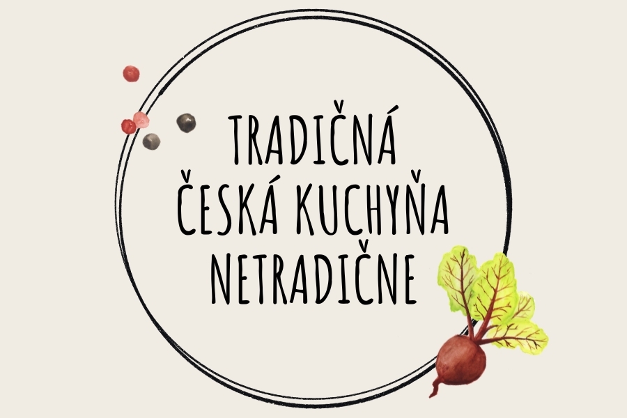  ČESKÁ KUCHYŇA TRADIČNE I NETRADIČNE